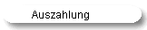 Auszahlung