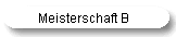 Meisterschaft B
