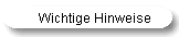 Wichtige Hinweise